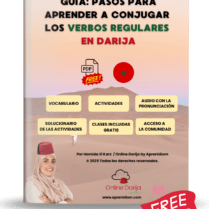 Guía Online Darija Pasos para conjugar los verbos regulares en darija Por Hamida El Karz  Online Darija by Aprenidiom