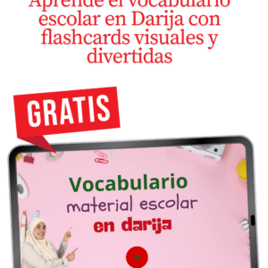 Aprende el vocabulario escolar en Darija con flashcards visuales y divertidas